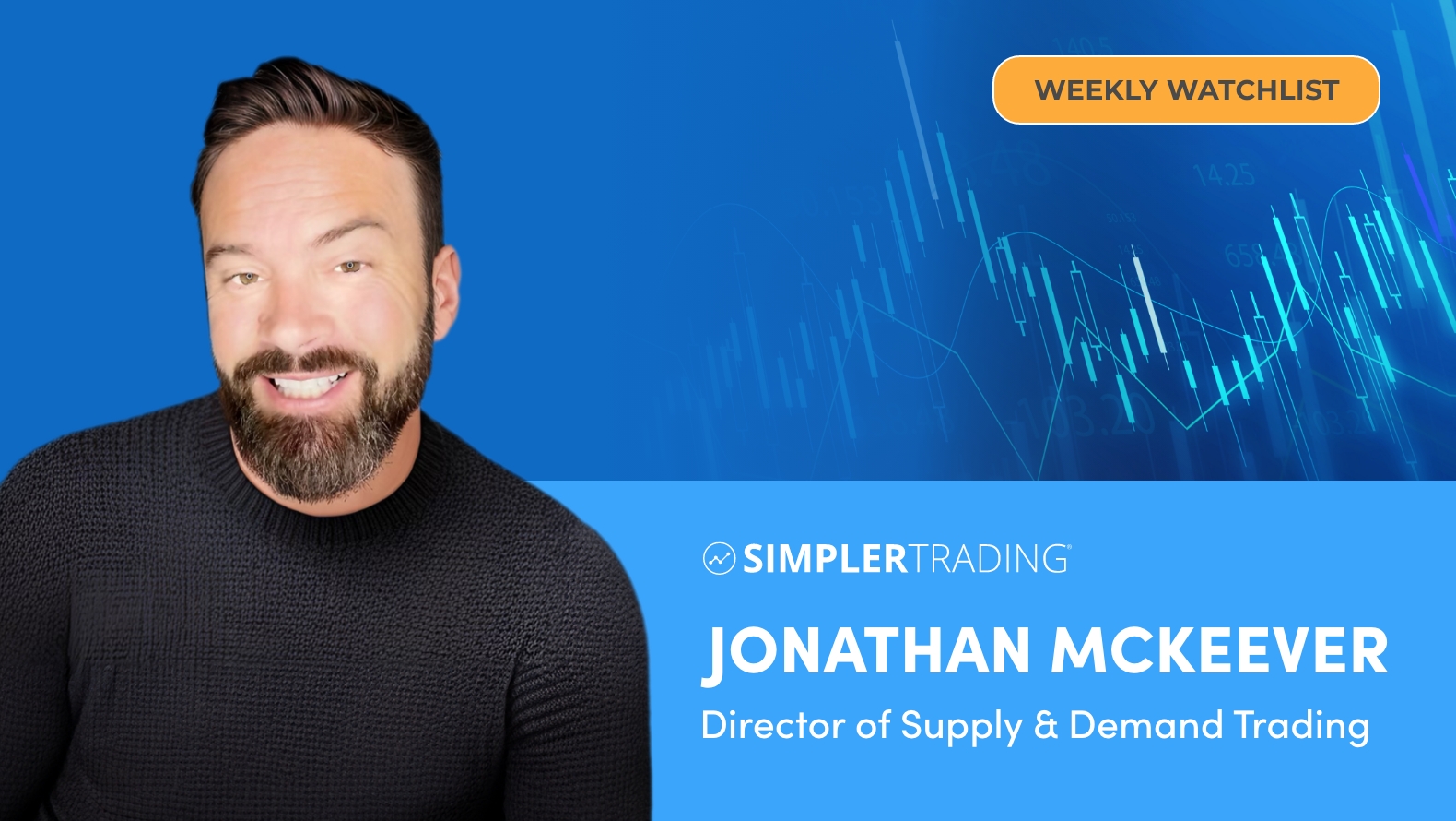 Tr3ndy Jon McKeever weekly watchlist